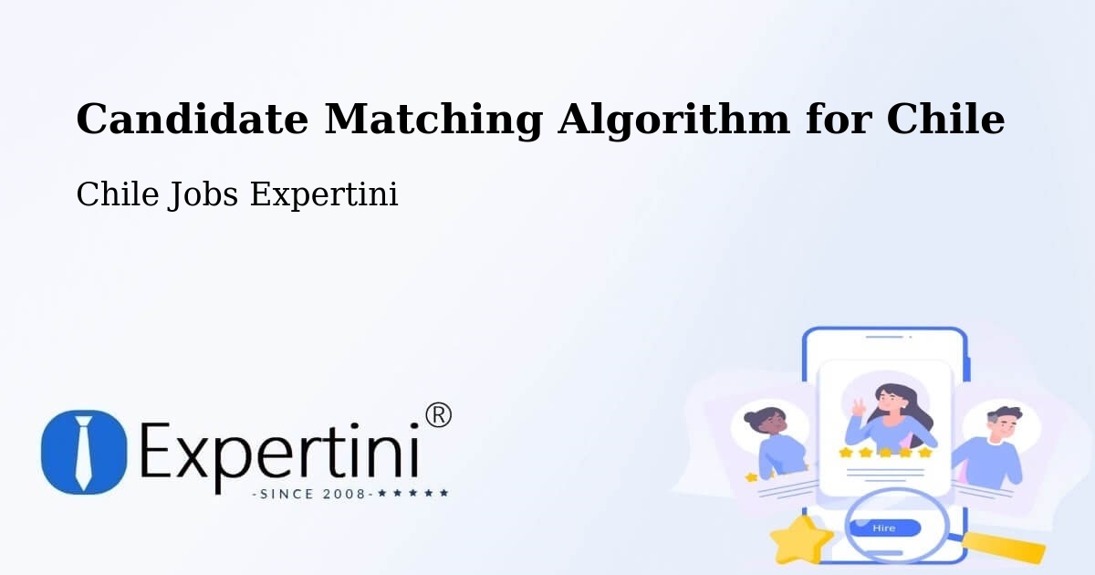 Candidate Matching Algorithm Overview – Freire - Chile Jobs Expertini