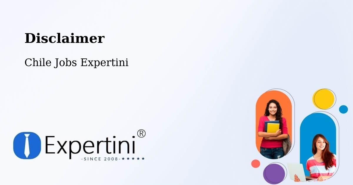 Disclaimer – Freire - Chile Jobs Expertini