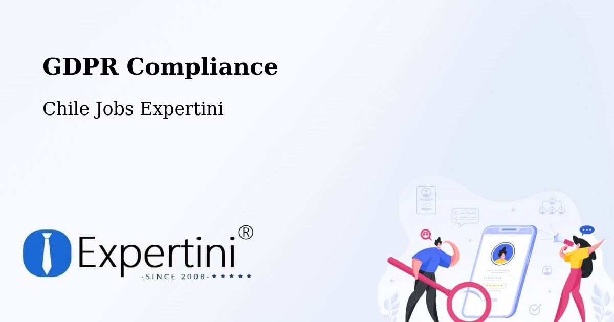 EU GDPR Compliance Statement – Freire - Chile Jobs Expertini