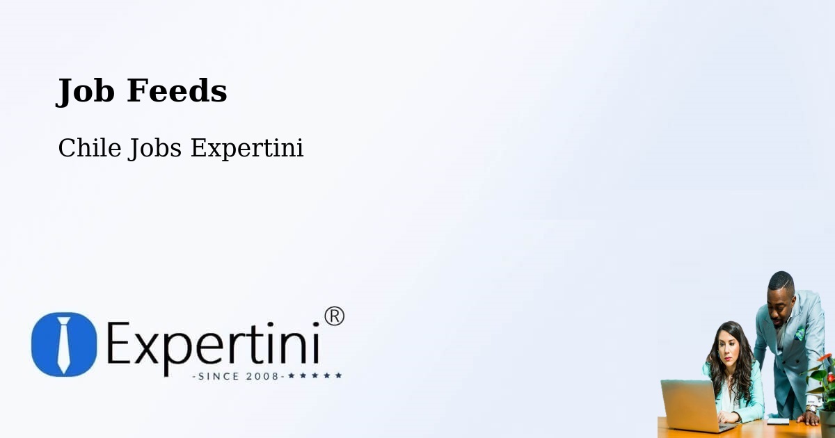 Job Listings Feed – Freire - Chile Jobs Expertini
