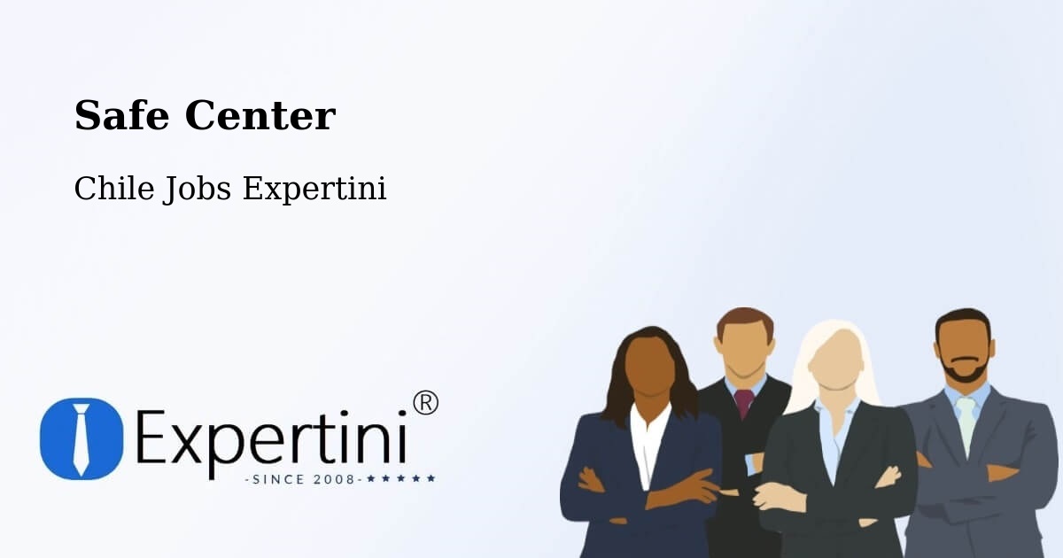 Safety Center – Freire - Chile Jobs Expertini